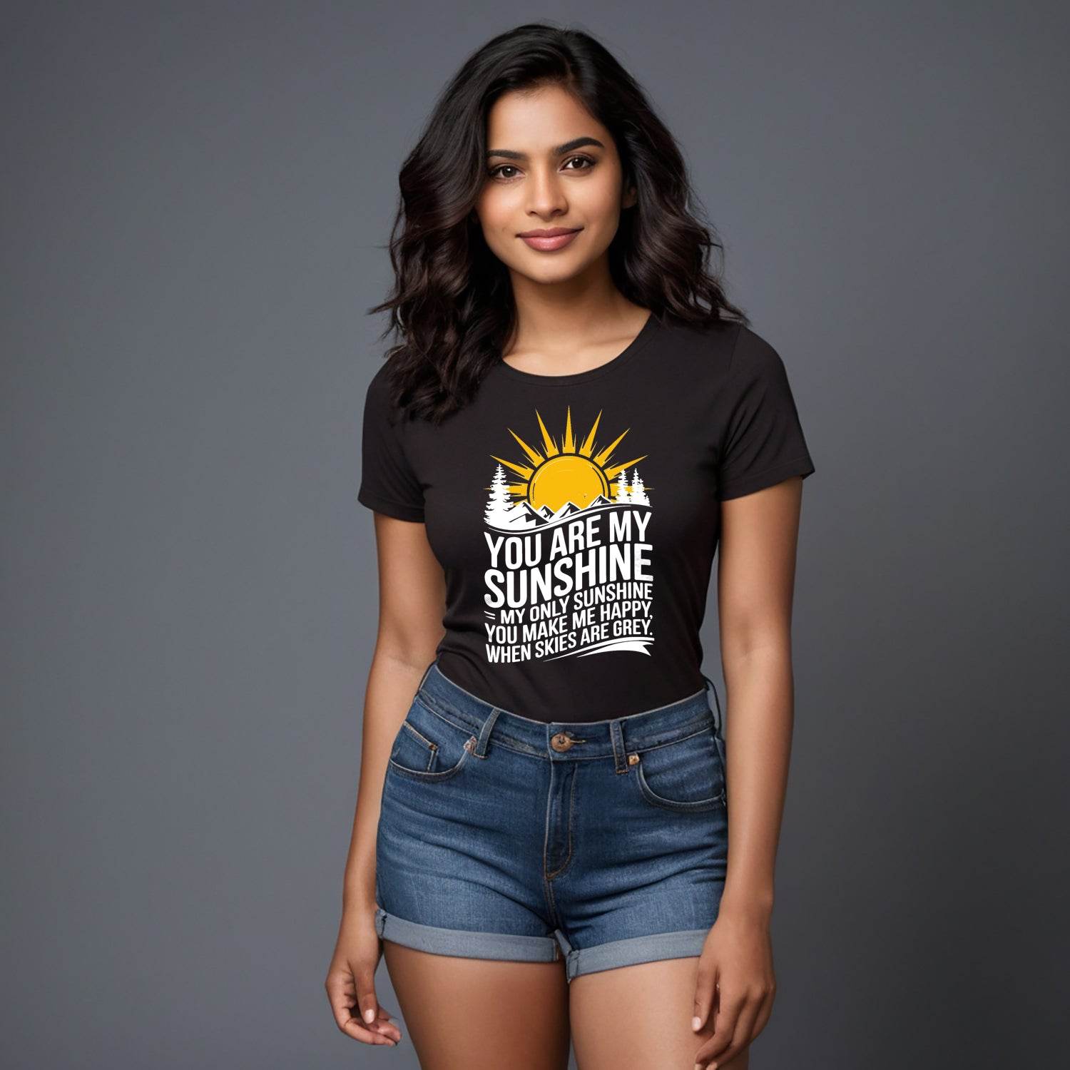 You Are My Sunshine My Only Sunshine You Make Me Happy When Skies Are Grey - Unisex Round Neck Regular Fit 100% Combed Cotton Half Sleeve T-Shirt - Mojilo Mart