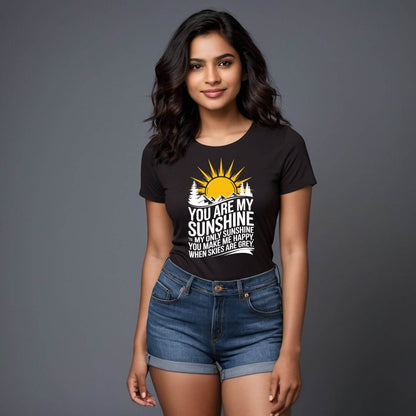You Are My Sunshine My Only Sunshine You Make Me Happy When Skies Are Grey - Unisex Round Neck Regular Fit 100% Combed Cotton Half Sleeve T-Shirt - Mojilo Mart