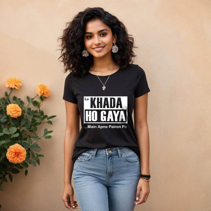 Lo KHADA HO GAYA Main Apne Pairon Pe - Unisex Round Neck Regular Fit 100% Combed Cotton Half Sleeve T-Shirt - Mojilo Mart