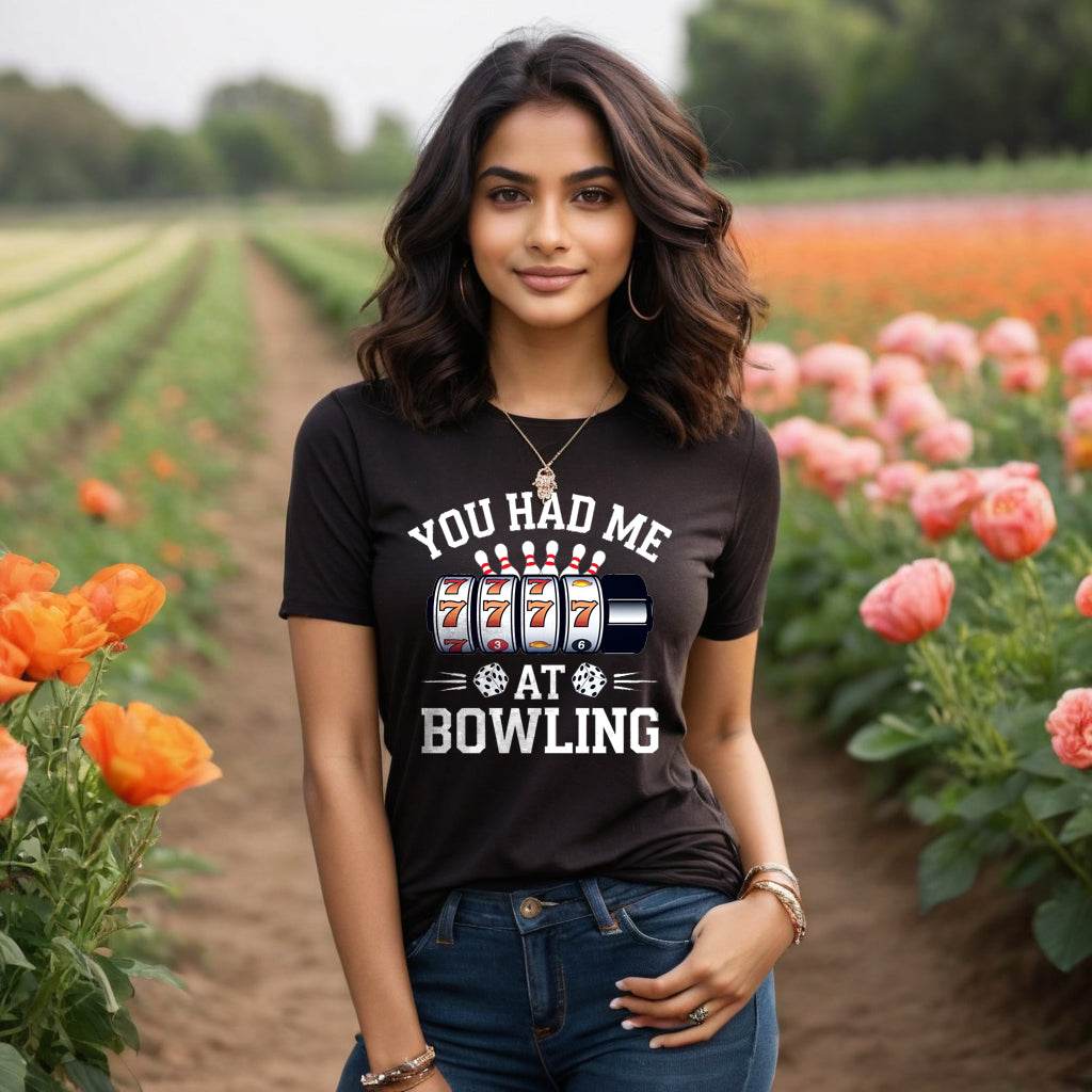YOU HAD ME AT BOWLING - Unisex Round Neck Regular Fit 100% Combed Cotton Half Sleeve T-Shirt - Mojilo Mart
