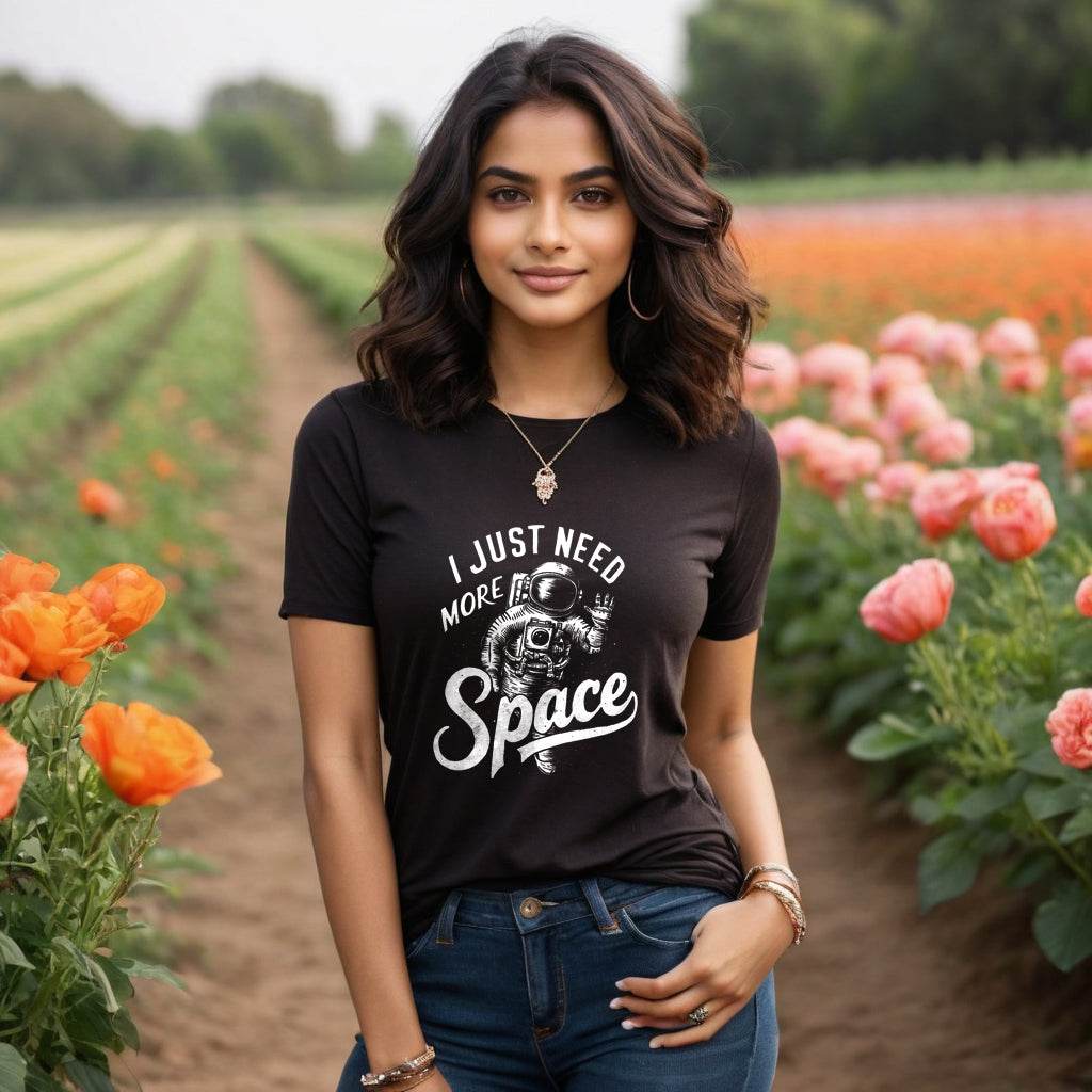 I Need Just Space - Unisex Round Neck Regular Fit 100% Combed Cotton Half Sleeve T-Shirt - Mojilo Mart