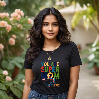 YOU ARE SUPER MOM - Unisex Round Neck Regular Fit 100% Combed Cotton Half Sleeve T-Shirt - Mojilo Mart