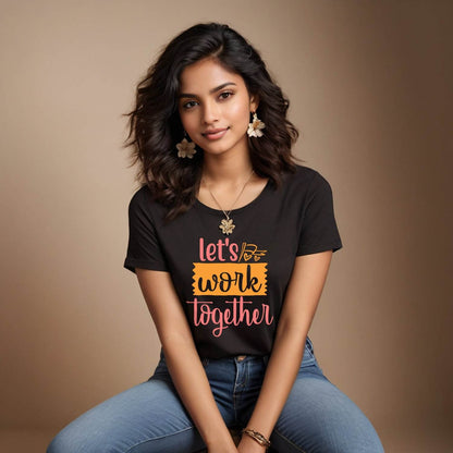 Let's work together Print - Unisex Round Neck Regular Fit 100% Combed Cotton Half Sleeve T-Shirt - Mojilo Mart