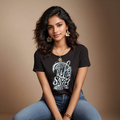 REMEMBER THAT LIFE IS SOO Short TO BE Busy - Unisex Round Neck Regular Fit 100% Combed Cotton Half Sleeve T-Shirt - Mojilo Mart