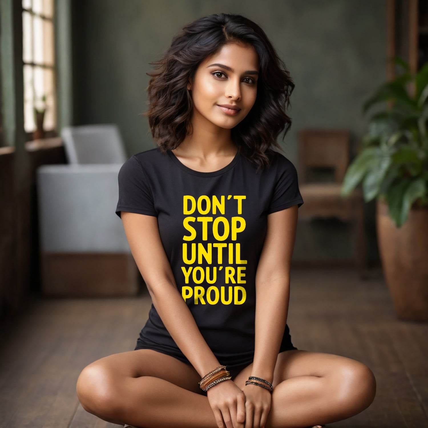 DON'T STOP UNTIL YOU'RE PROUD - Unisex Round Neck Regular Fit 100% Combed Cotton Half Sleeve T-Shirt - Mojilo Mart