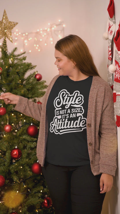 Style Is Not A Size, It's An Attitude - Unisex Round Neck Regular Fit 100% Combed Cotton Half Sleeve T-Shirt