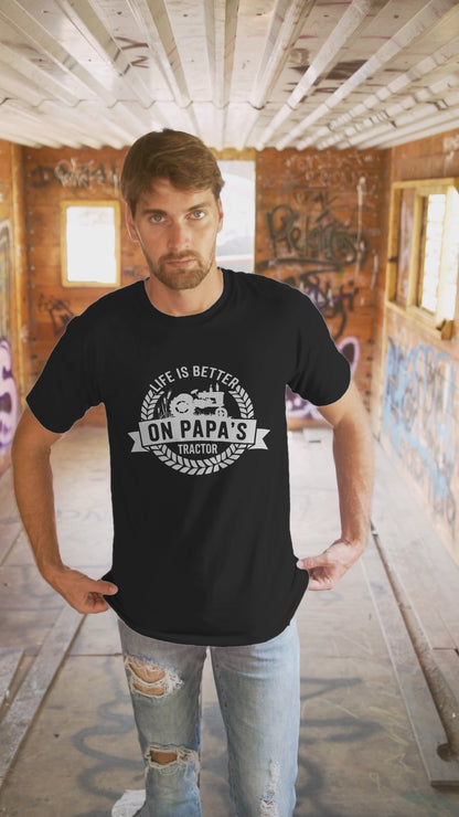 LIfe Is Better On Papa's Tractor - Unisex Round Neck Regular Fit 100% Combed Cotton Half Sleeve T-Shirt
